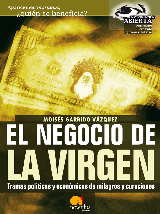 Title details for El negocio de la virgen by Moisés Garrido Vázquez - Available